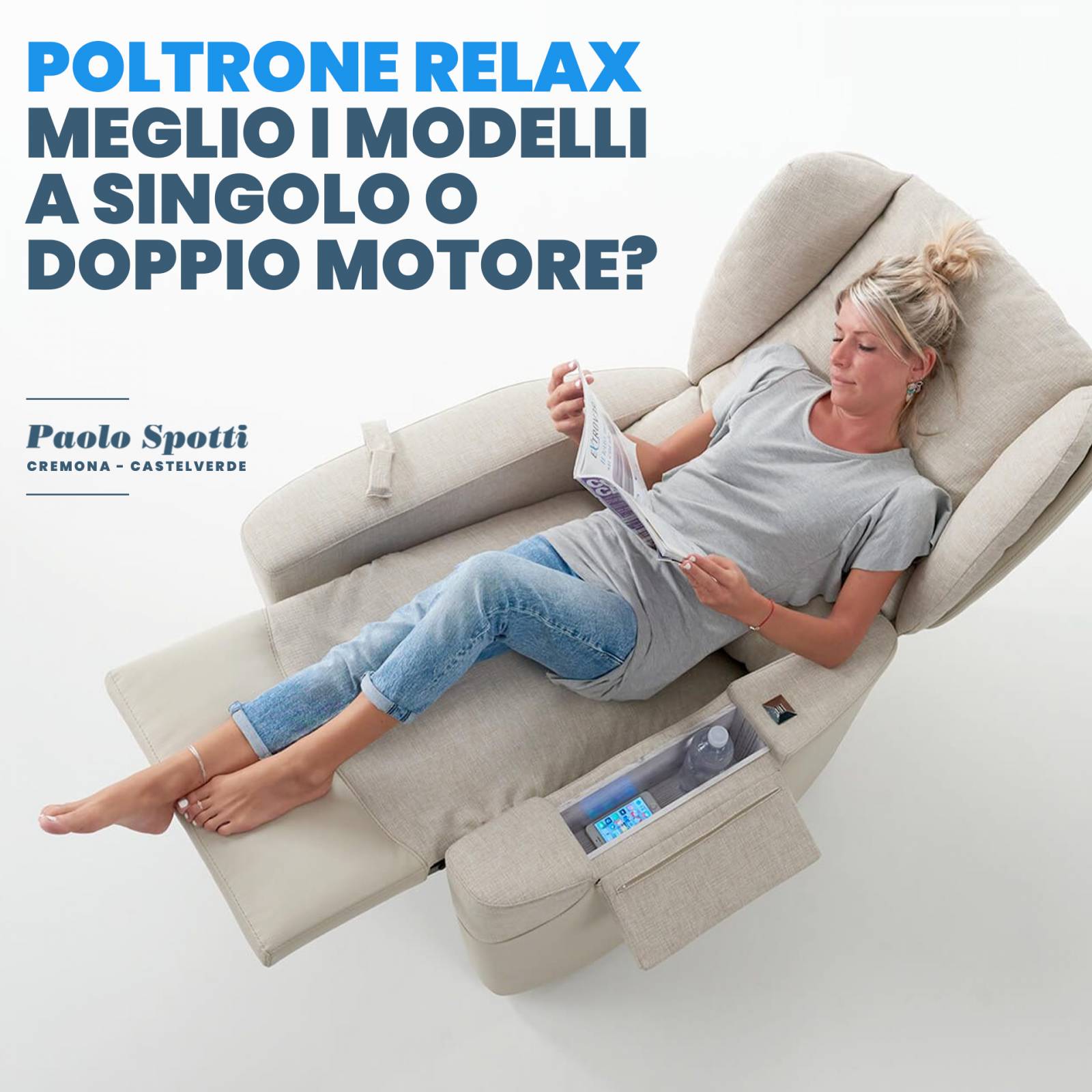 Poltrone Relax: meglio i modelli a singolo o doppio motore? - Paolo Spotti  - Cremona